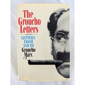 The Groucho Letters: Letters From and To Groucho Marx HCDJ First / 1st Printing